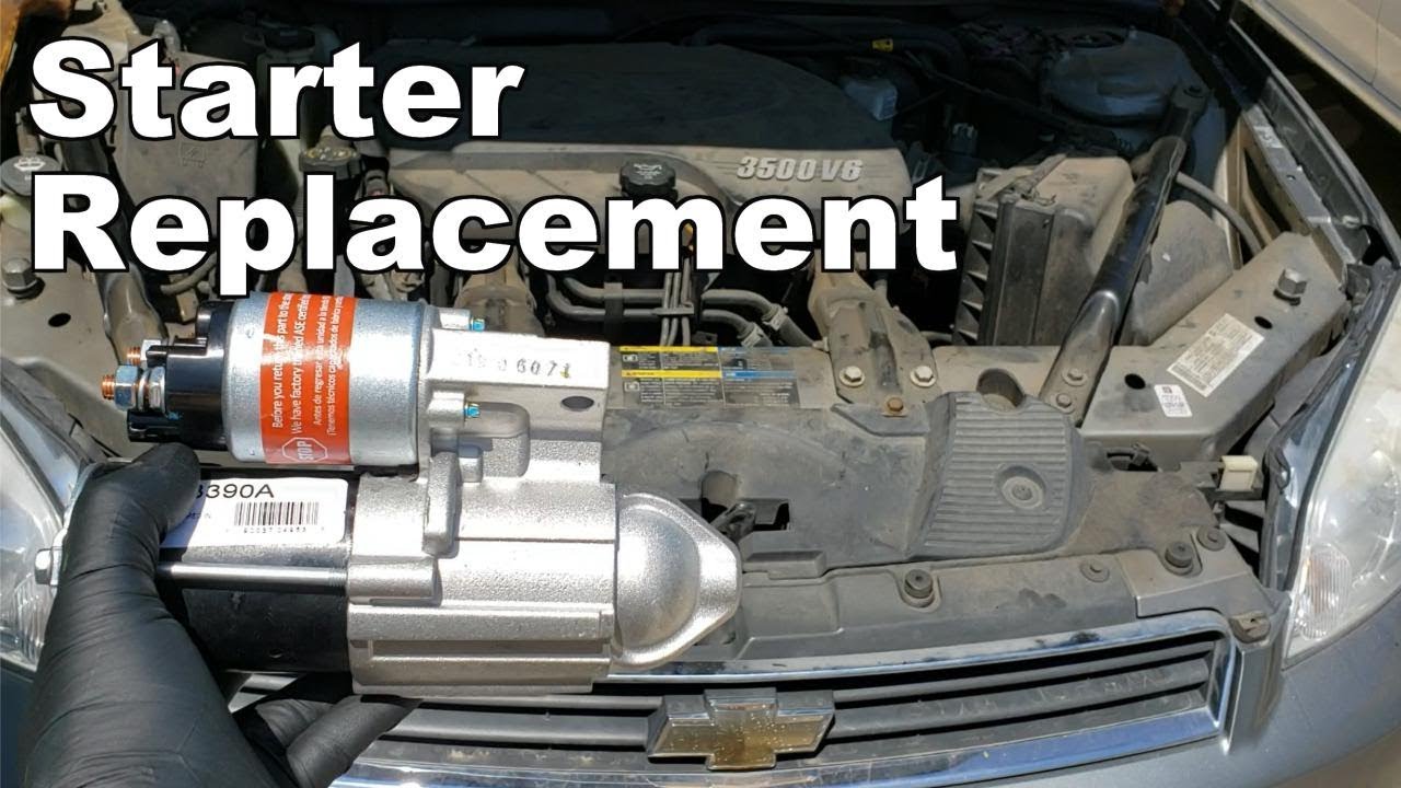 How To Replace A Starter On A Chevy Impala 3.5L 3.9L 2006-2011