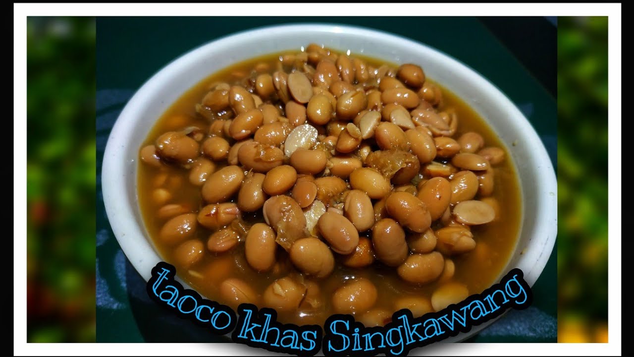 Cara Membuat taoco khas Singkawang