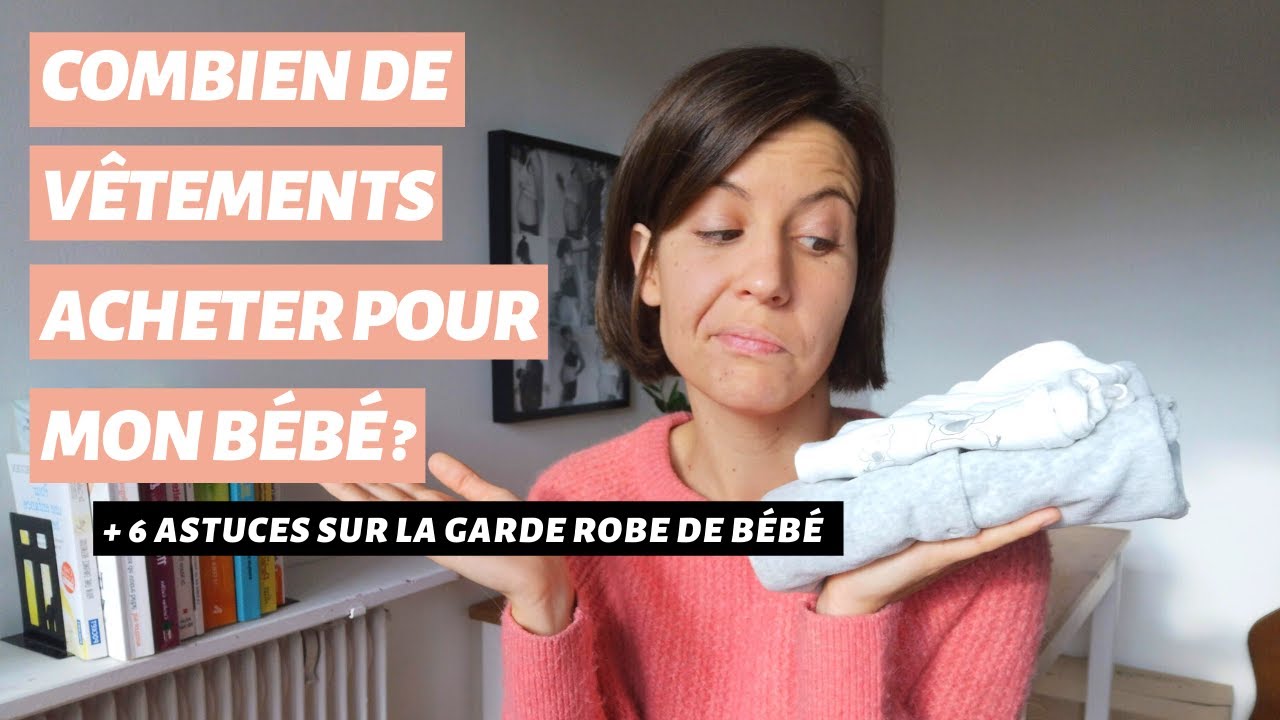 Combien de vêtements acheter pour mon bébé ?
