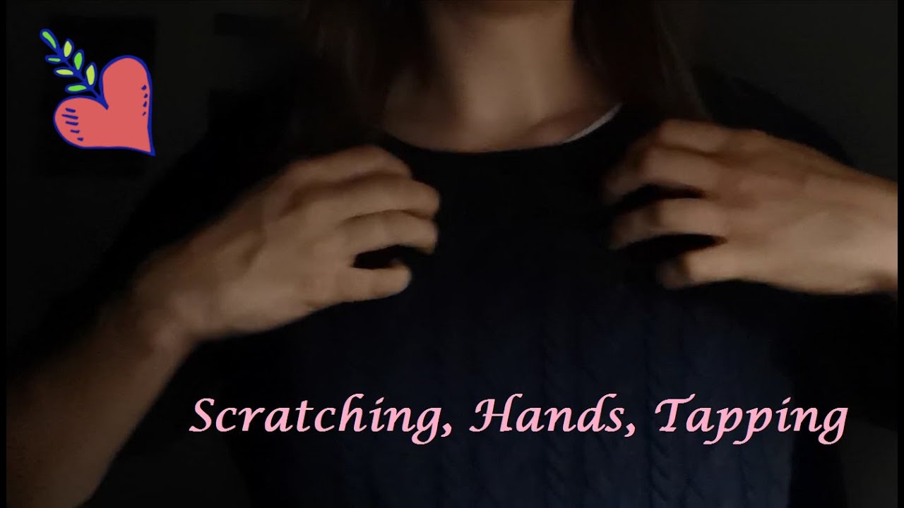 ASMR Scratching, Hand Sounds and Movements, Tapping (almost no talking 😆)