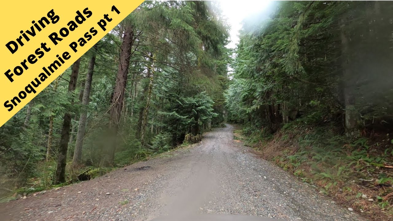 Washington:  Driving the Forest service Roads of Snoqualmie Pass  Part 1