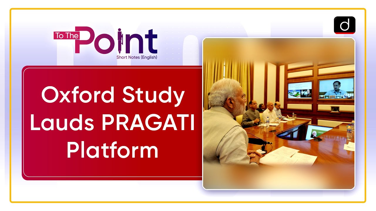 PRAGATI Platform | Oxford University | Digital India | To The Point | Drishti IAS English
