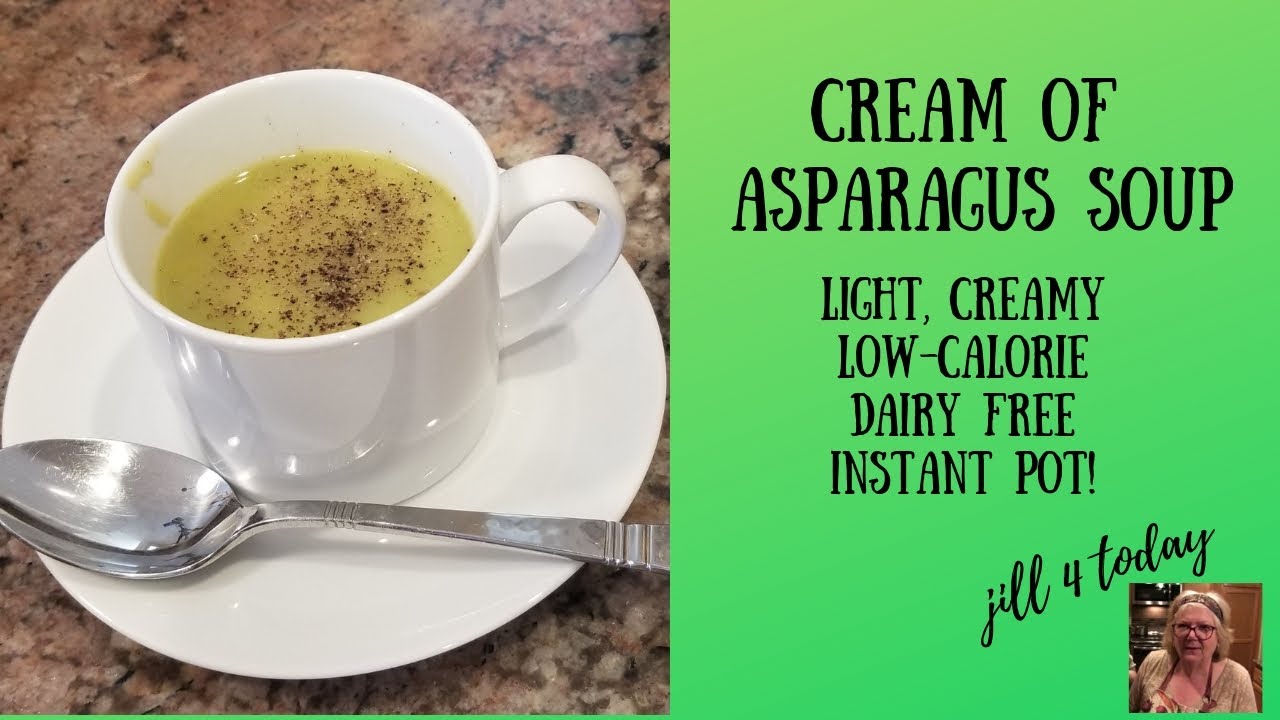 Plant-Based Cream of Asparagus Soup | Instant Pot Recipe