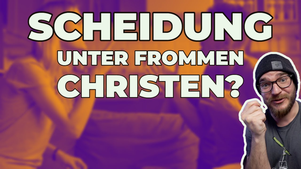 Scheidung und Wiederheirat unter Christen?