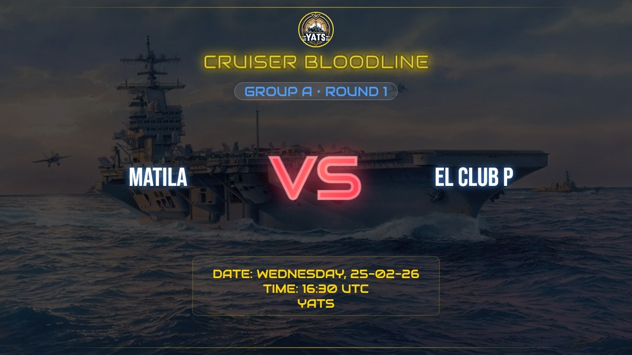 CRUISER BLOODLINE || R1 || GROUP A || MATCH 2 || MATILA VS EL CLUB P