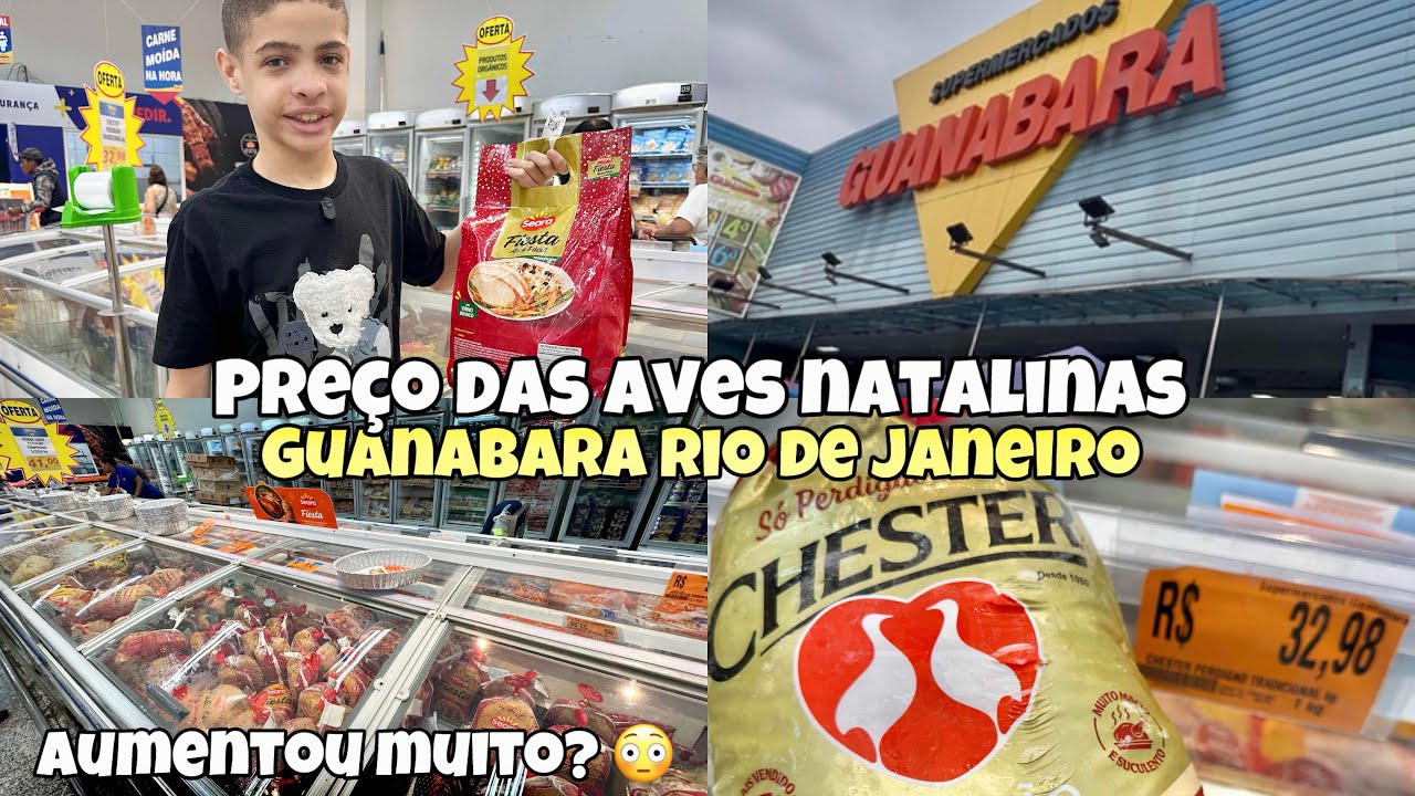 PREÇO DAS AVES NATALINAS SUPERMERCADO GUANABARA RIO DE JANEIRO | AUMENTOU MUITO |Caiçara e Carioca