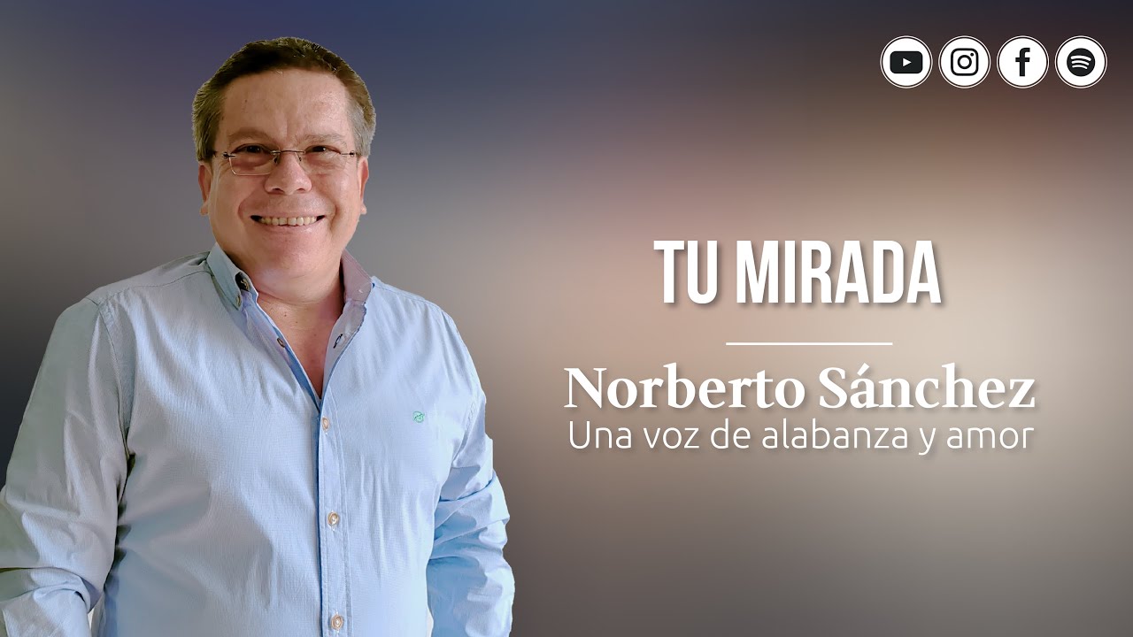 Tu mirada por Norberto Sánchez