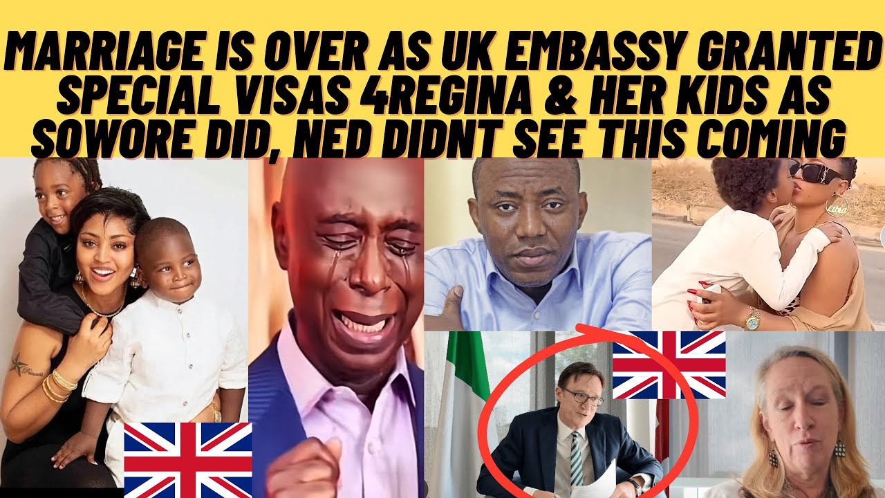 Marriage is over ‼️uk embassy granted special visas4 Regina & kids as sowore did, Ned didn’t see com
