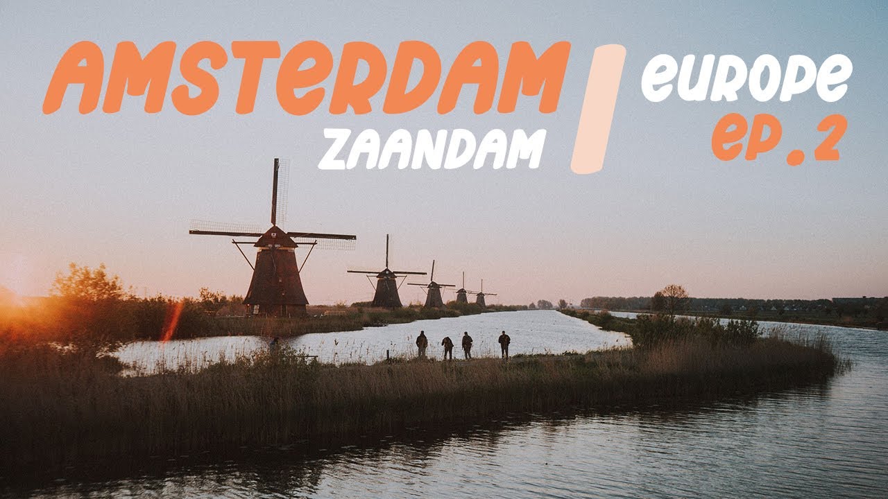 Europe อีกครั้ง (EP.2) : เที่ยวเมืองกังหัน Zaandam และเดิมชมทะเลยุโรปที่ Volendam
