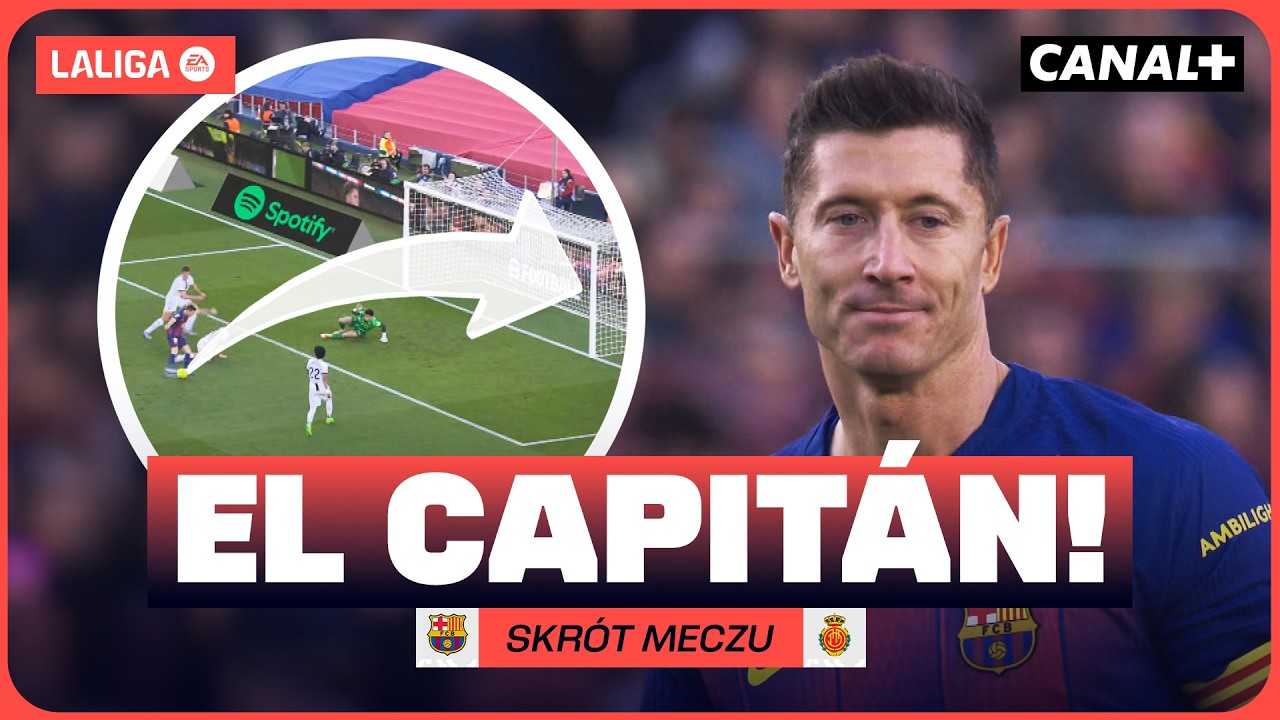 LEWANDOWSKI Z 10. GOLEM W LALIGA! POKAZ MOCY NA CAMP NOU! FC BARCELONA - MALLORCA, SKRÓT MECZU