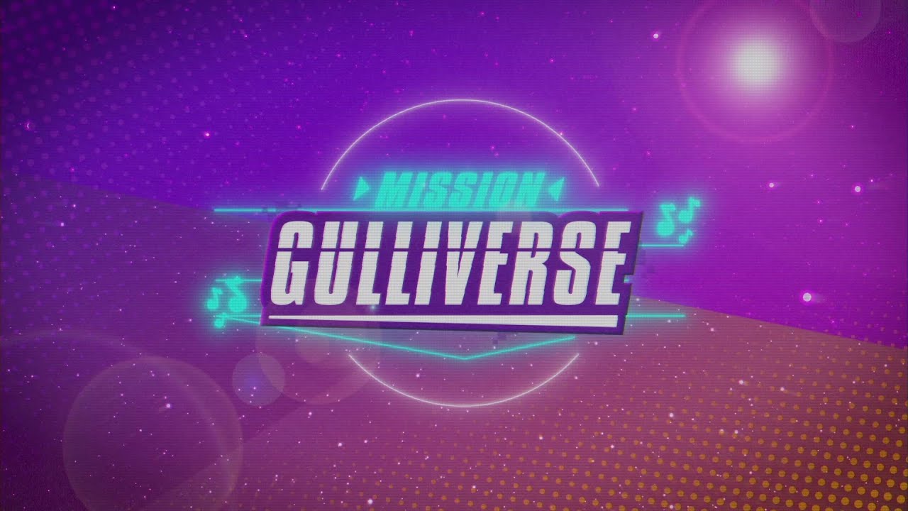 Mission Gulliverse Extrait
