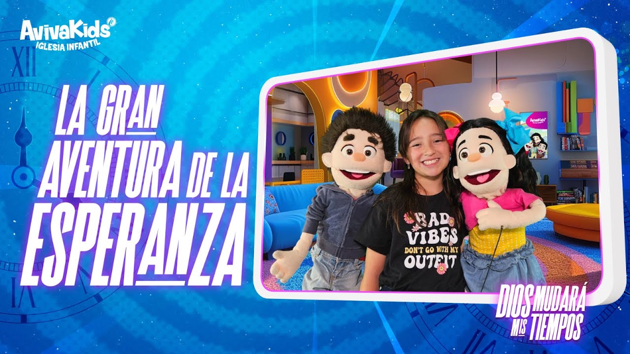 La gran aventura de la esperanza #8 Dios mudará mis tiempos|Avivakids|Programa Cristiano para niños