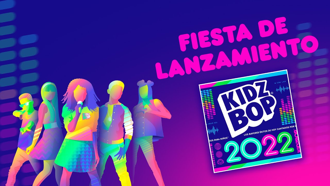 KIDZ BOP Kids - Fiesta de Lanzamiento