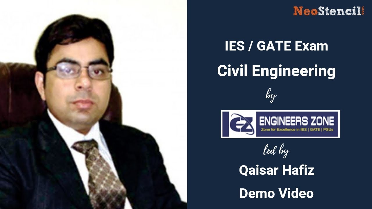 Civil Engineering | Qaisar Hafiz | Engineers Zone | IES | GATE | Demo Video