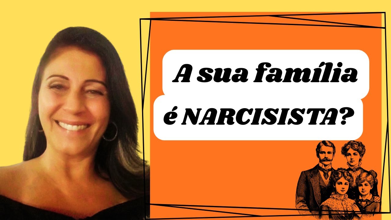 A sua família é narcisista?