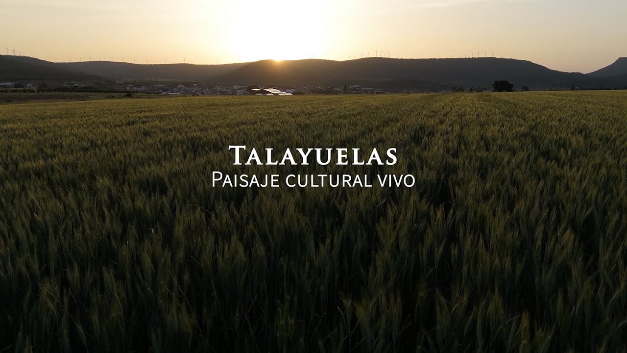 Talayuelas Paisaje cultural vivo. Patrimonio cultural y natural compartido