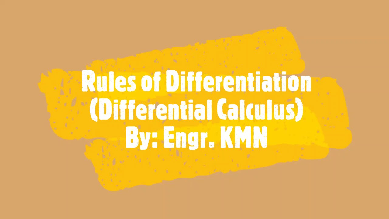 Rules for Differentiation - Basic Derivative - Differential Calculus