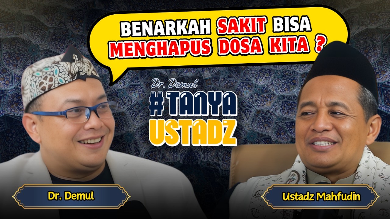Benarkah Sakit Bisa Menghapus Dosa Kita❓#TanyaUstadz