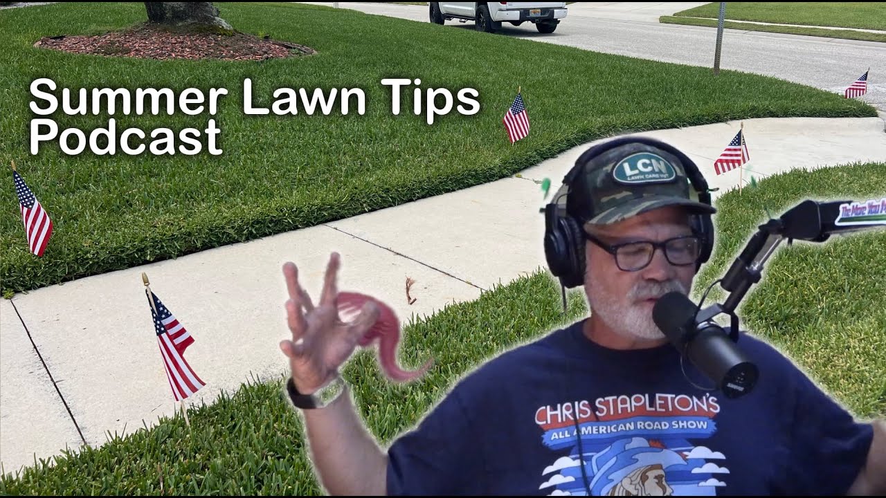 Summer Lawn Questions PLUS Firework Domination and Yard Mastery Enters Retail