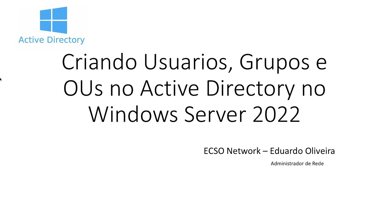 Aprendendo a criar  Usuarios, Grupos e OUs no Activer Directory no Windows Server 2022