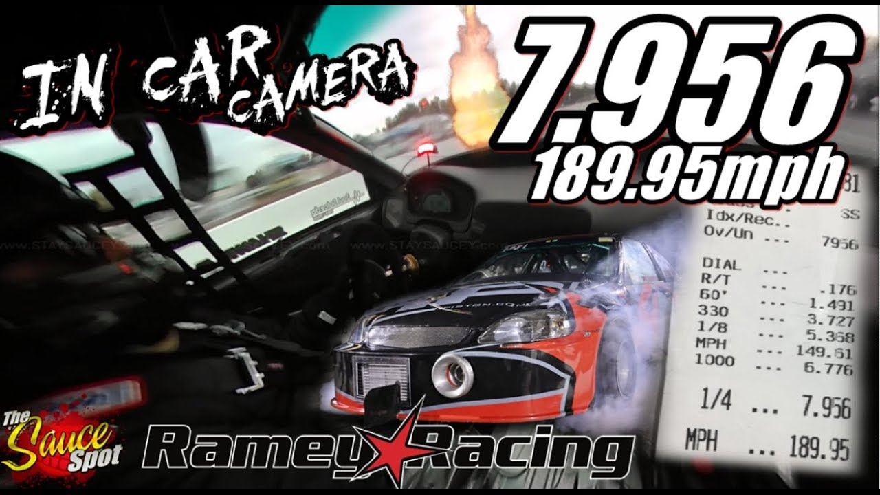 Ramey Racing: 7.956 at 189.95mph FWD Small Tire Turbo Honda in car View!