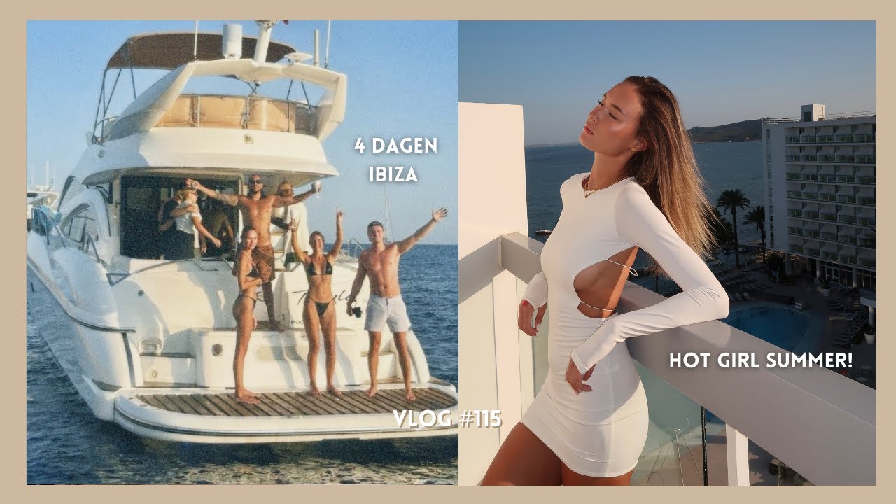 IBIZA GIRLS TRIP! VAREN, USHUAïA & CHAOS ✈️⛵️ 🥂#115