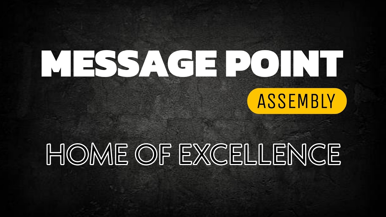 MESSAGE POINT ASSEMBLY || SUNDAY SERVICE