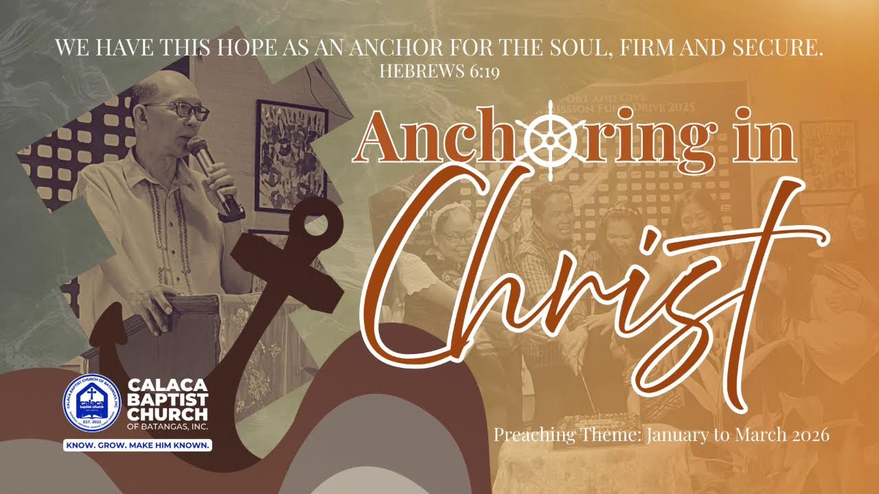 Calaca Baptist Church | Worship Service | January 18, 2026