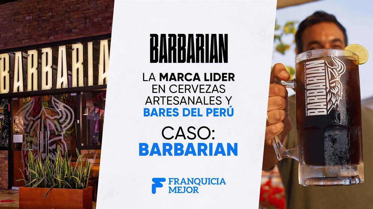 La marca lider en cervezas artesanales y bares del Perú - Barbarian (Franquicia Mejor)