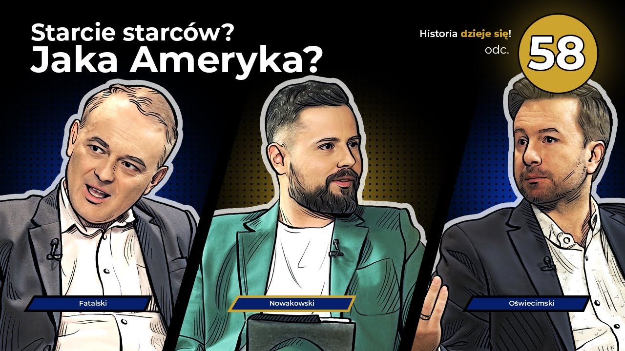 Starcie starców? Jaka Ameryka? Odc. 58, Fatalski, Oświecimski