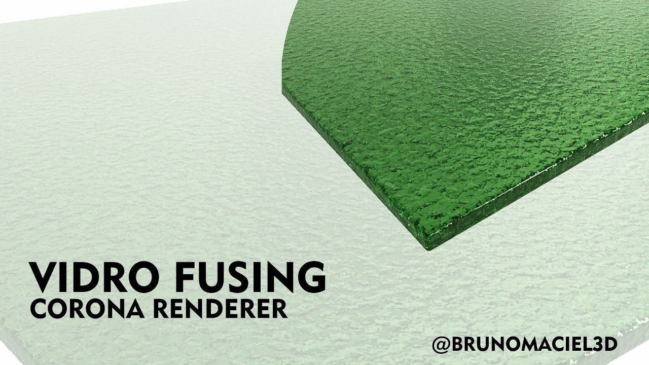 COMO CRIA VIDRO FUSING NO CORONA RENDER