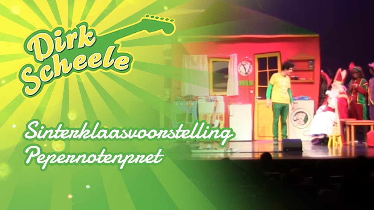 Dirk Scheele - Sinterklaasvoorstelling Pepernotenpret - LIVE
