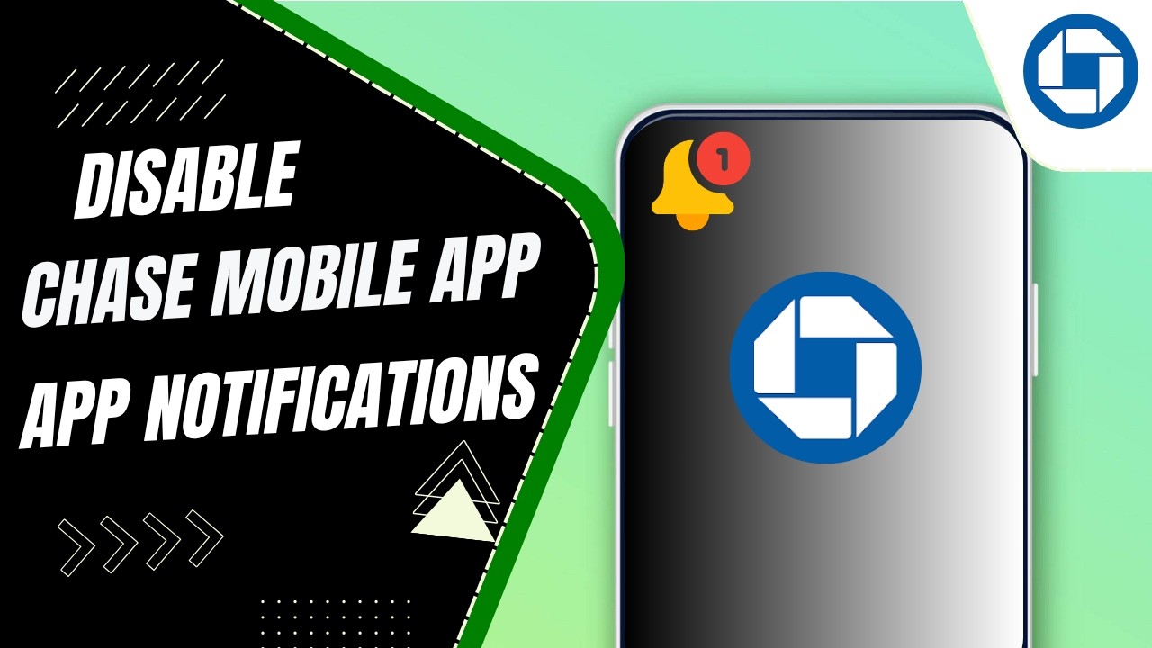 How To Permanently Stop Notifications On Chase Mobile App