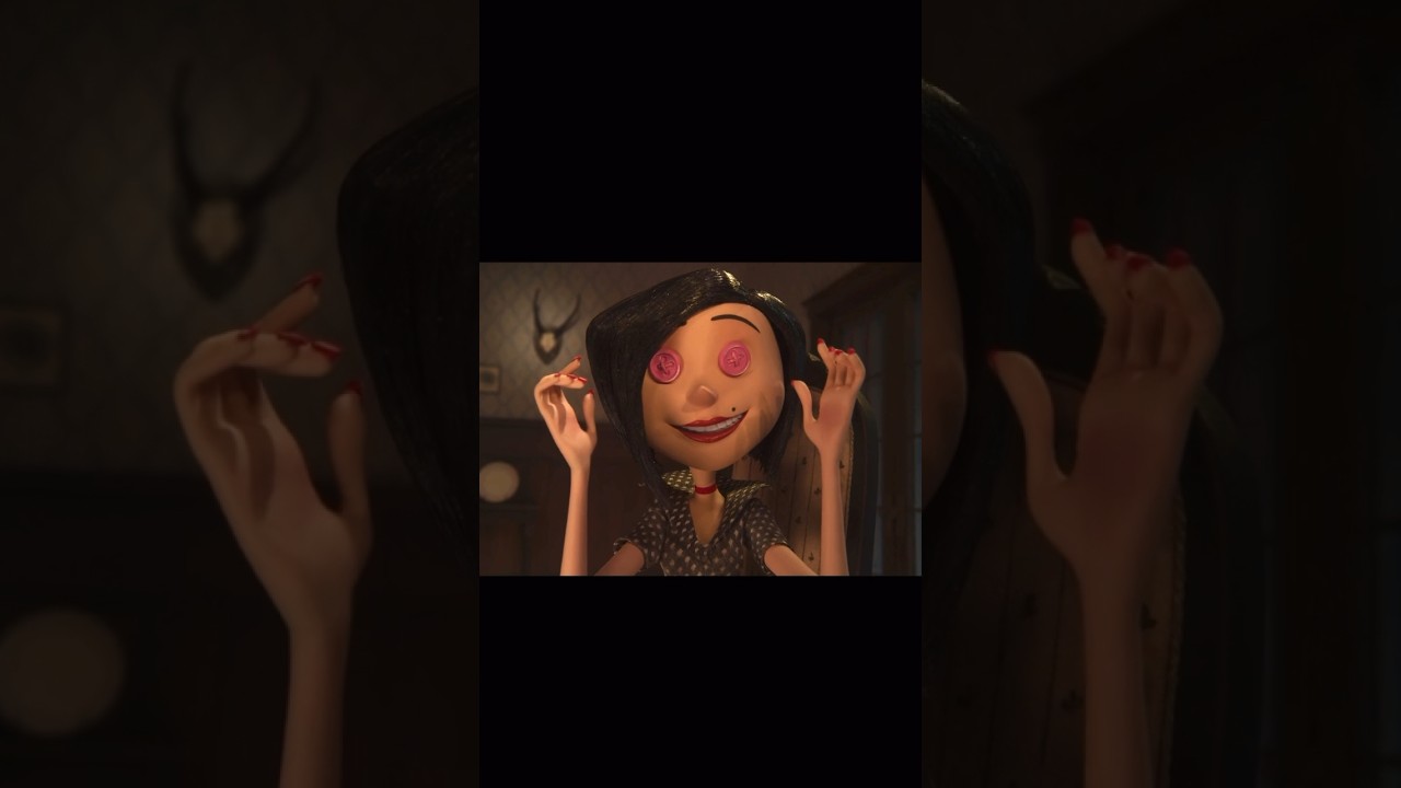 “You’re not sewing buttons in my eyes!” (Coraline) 