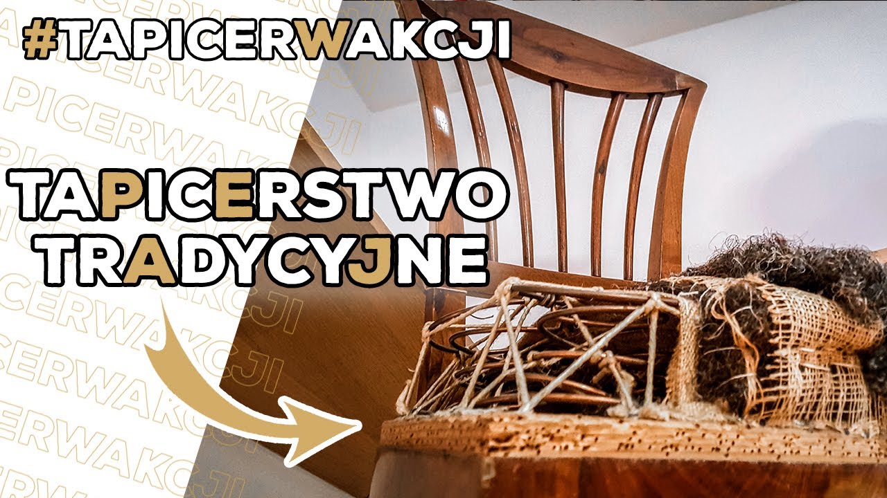 Jak odnowić mebel? Tapicerstwo tradycyjne - Jak tapicerować? Wyściółki naturalne cz.3
