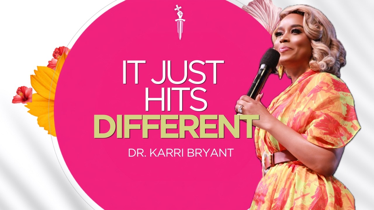 It Just Hits Different | Dr. Karri Bryant