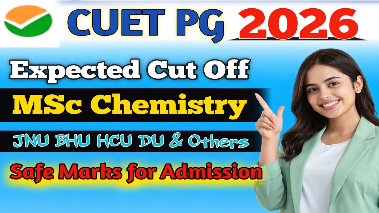 CUET PG Chemistry 2025 expected cut off | safe rank for JNU DU BHU PU CURSJ 