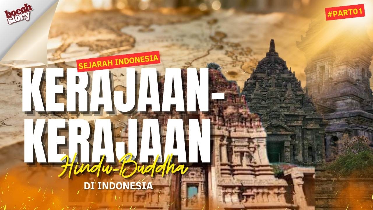 KUTAI, TARUMANAGARA & KALINGGA - KERAJAAN-KERAJAAN HINDU & BUDDHA DI INDONESIA #part1