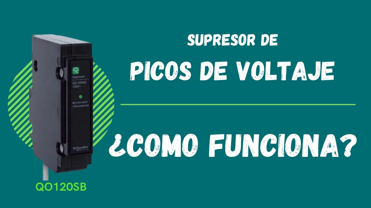 SUPRESOR DE PICOS DE VOLTAJE ¿COMO FUNSIONA?