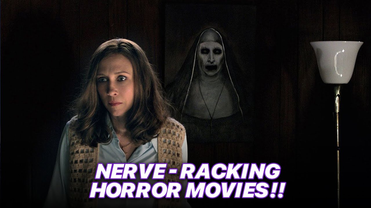 10 NERVE-RACKING Horror Movies