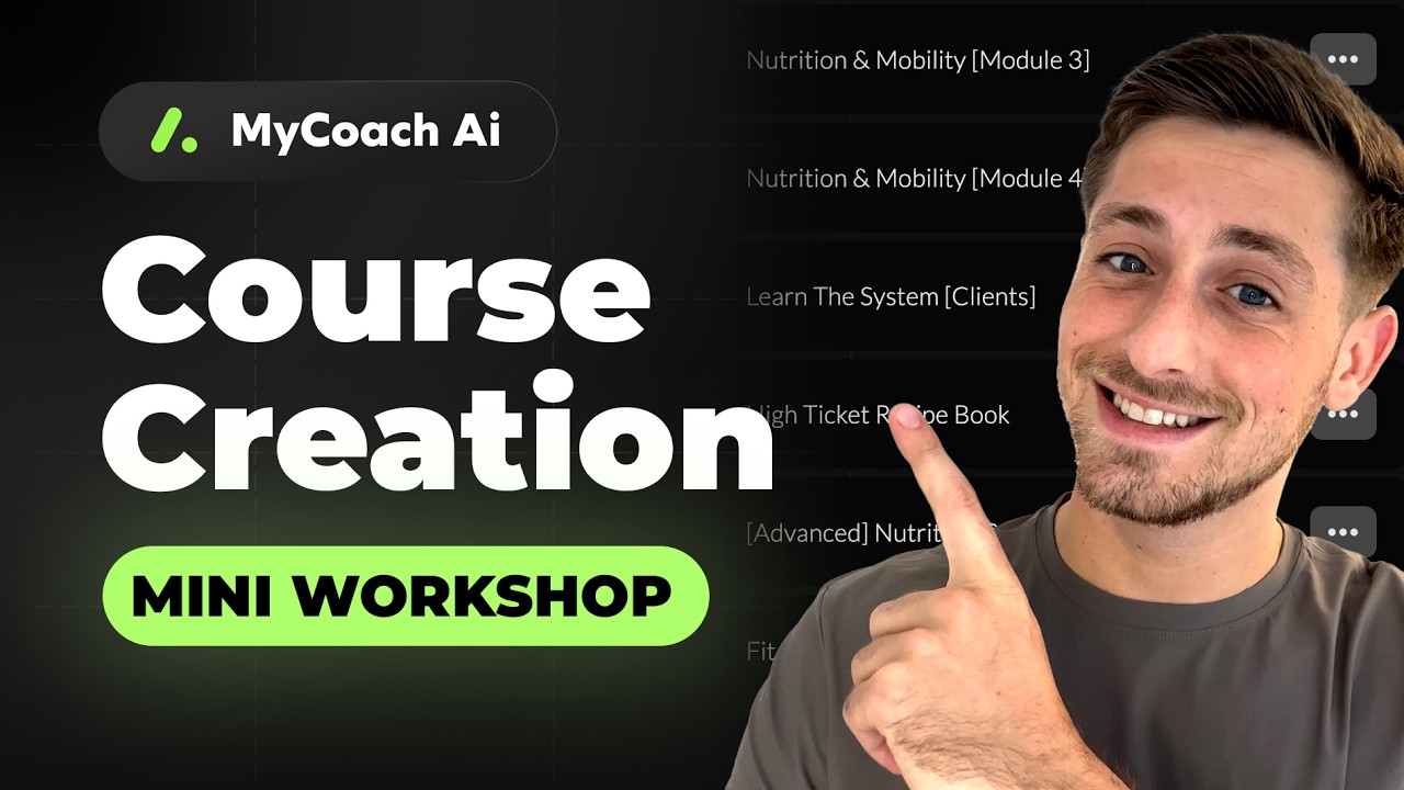 Course Creation for Coaches, Mini Workshop! (MyCoach Ai)
