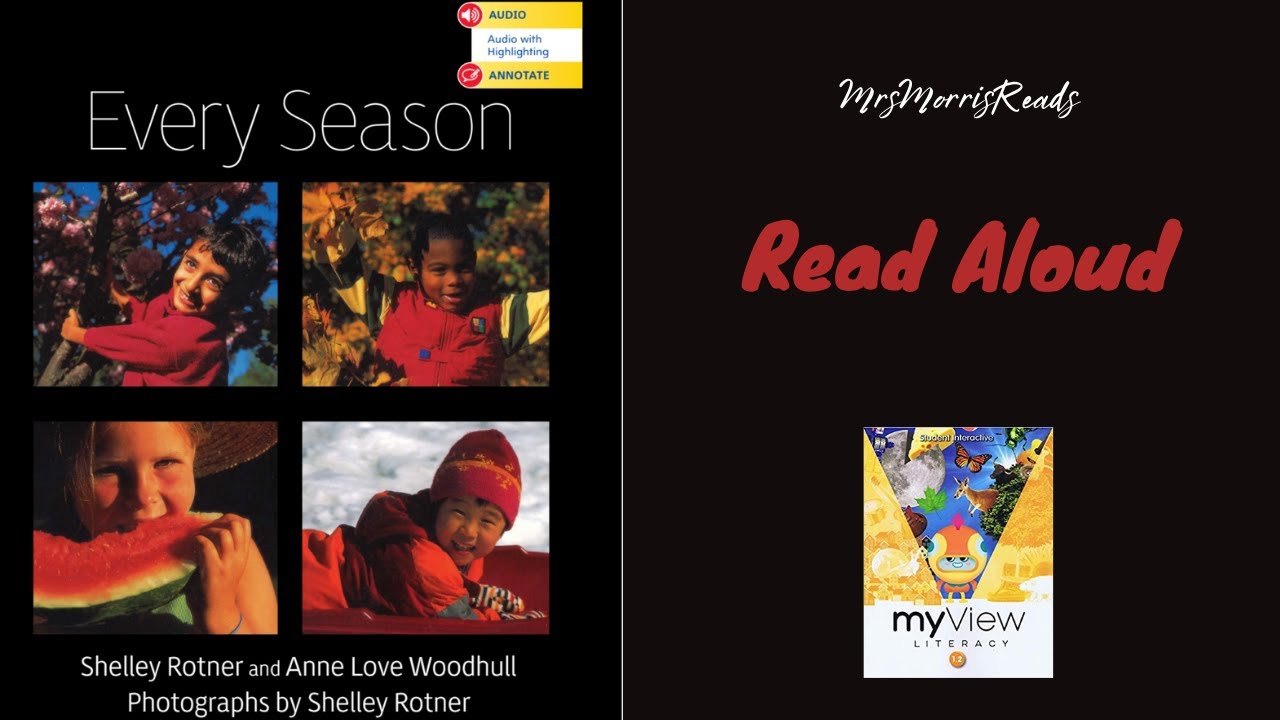 EVERY SEASON MyView Literacy First Grade Unit 5 Week 1 Read Aloud