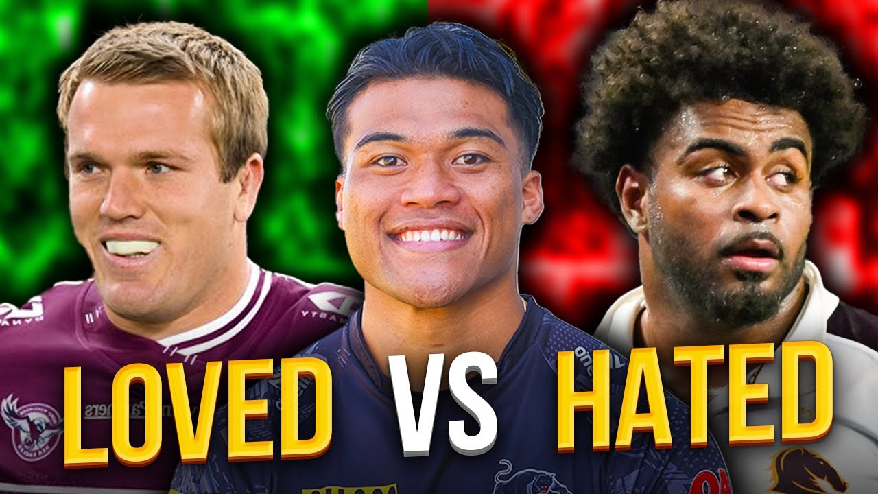 Most Loved Vs Most Hated NRL Players
