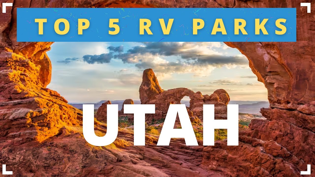 ТОП-5 парков для автодомов в Юте