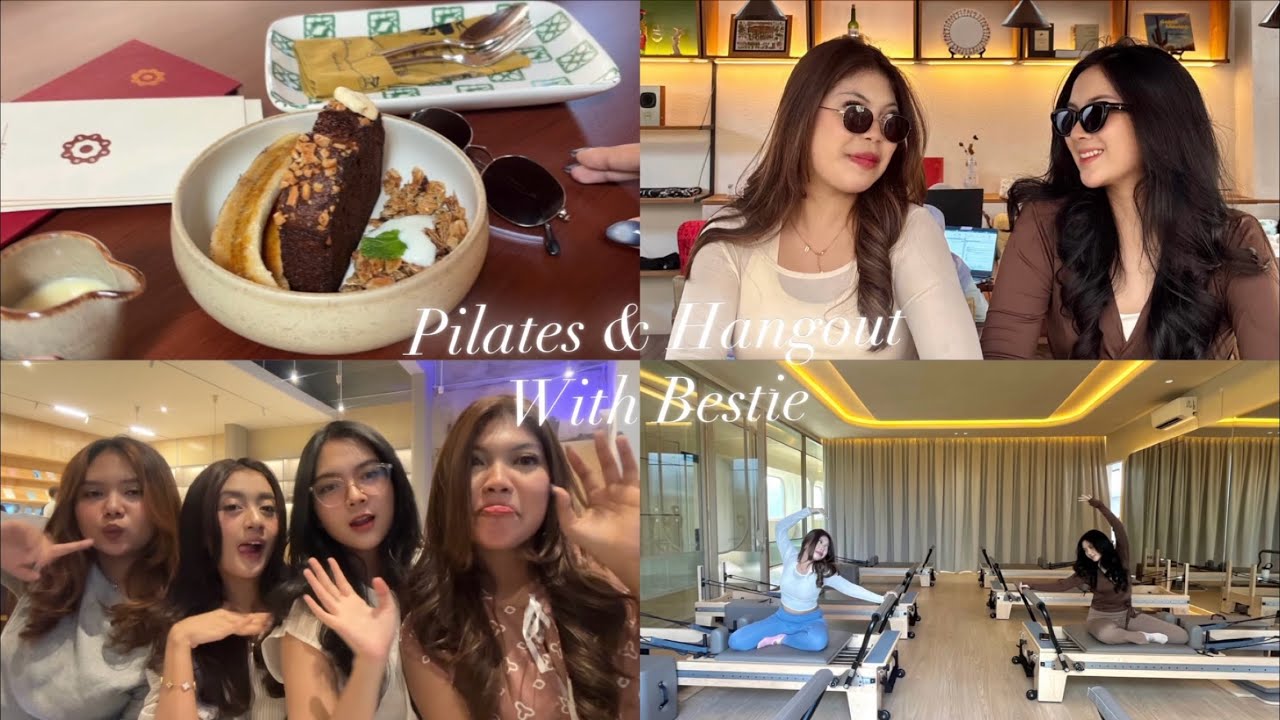 LWVLOG #6 - Pilates Vlog : Pilates Bareng Bibil dan Girls Time With Wancana🤎