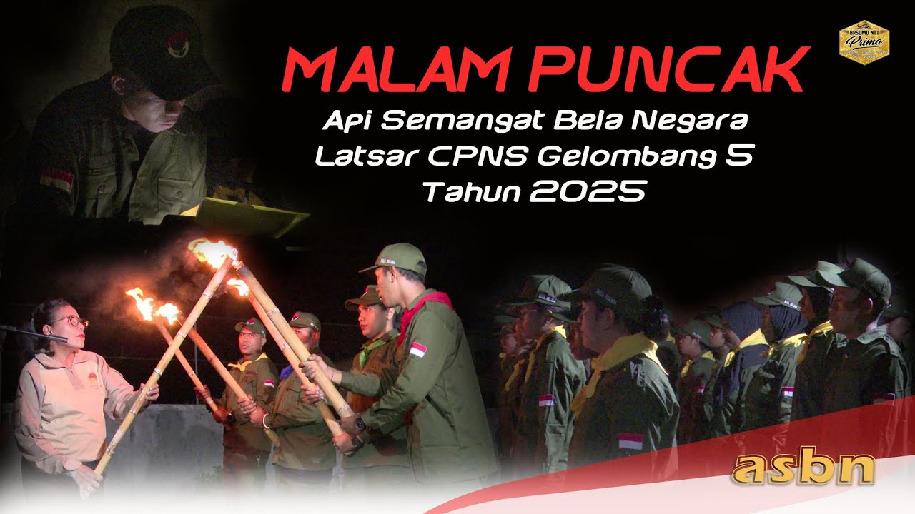 MALAM PUNCAK ASBN || Latsar CPNS Gelombang 5 Golongan II & III Angkatan 97, 240, 241, 242
