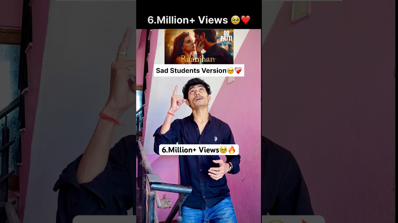 Raanjhan &ndash; School Life Version 🥺 | 6 Million Views Viral Song | Emotional School Memories # #viral
