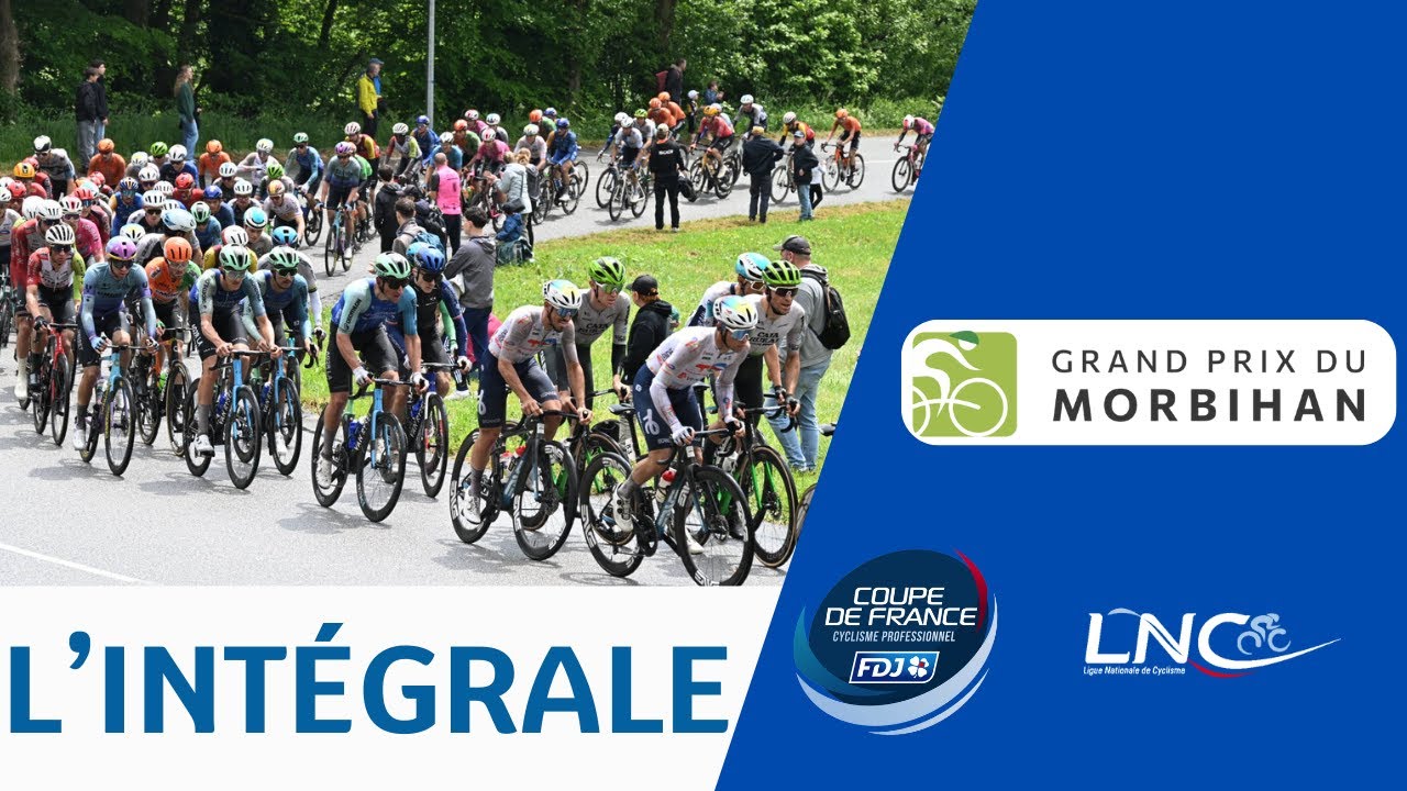 L'intégrale : Grand prix du Morbihan - 11ème manche de la Coupe de France FDJ