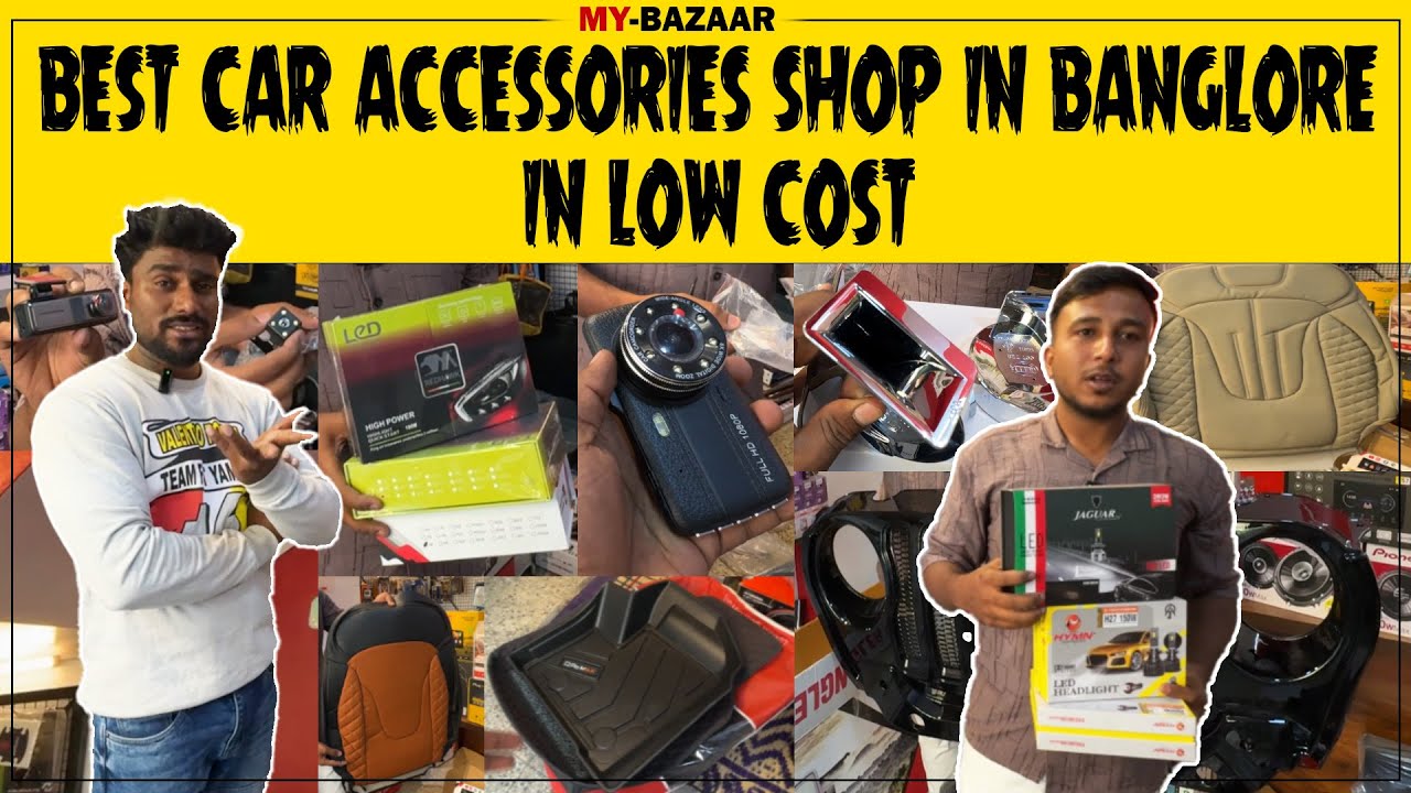 Best car accessories shop in banglore in low cost