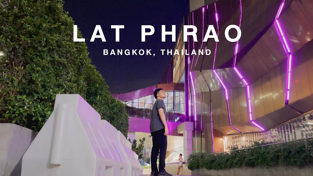 В поисках скрытых драгоценных камней в Бангкоке: Lat Phrao (# 16)